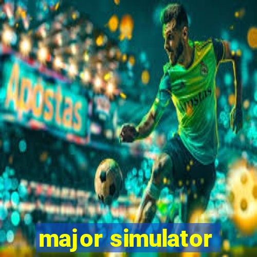 major simulator